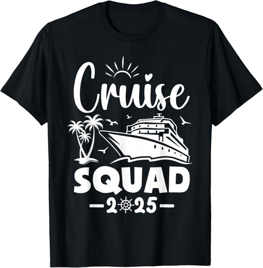 Cruise Squad 2025 Vacation Matching Family T-Shirt - T-Shirt | Black