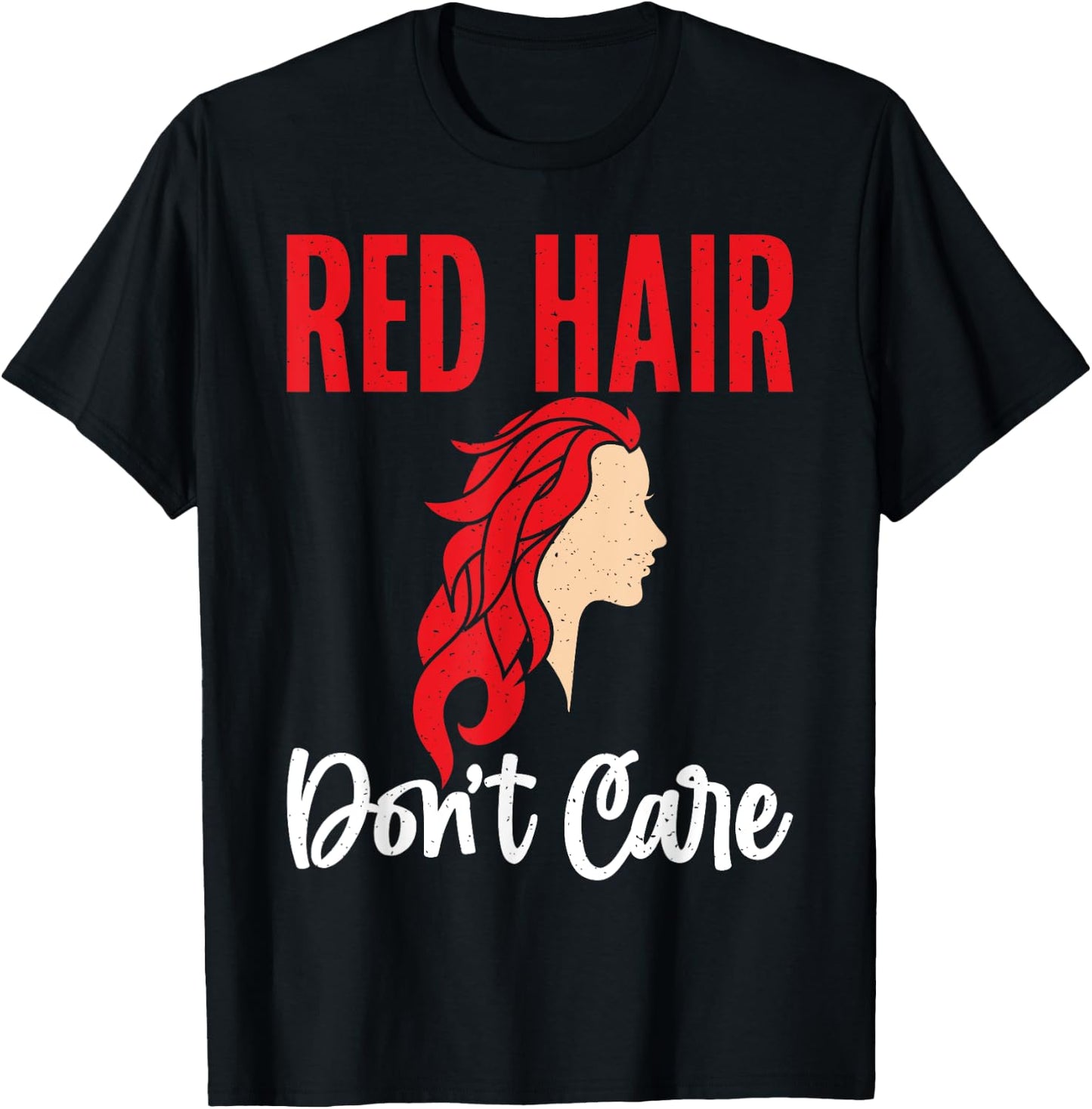 Red Hair dont care Redhead T-Shirt - T-Shirt | Black