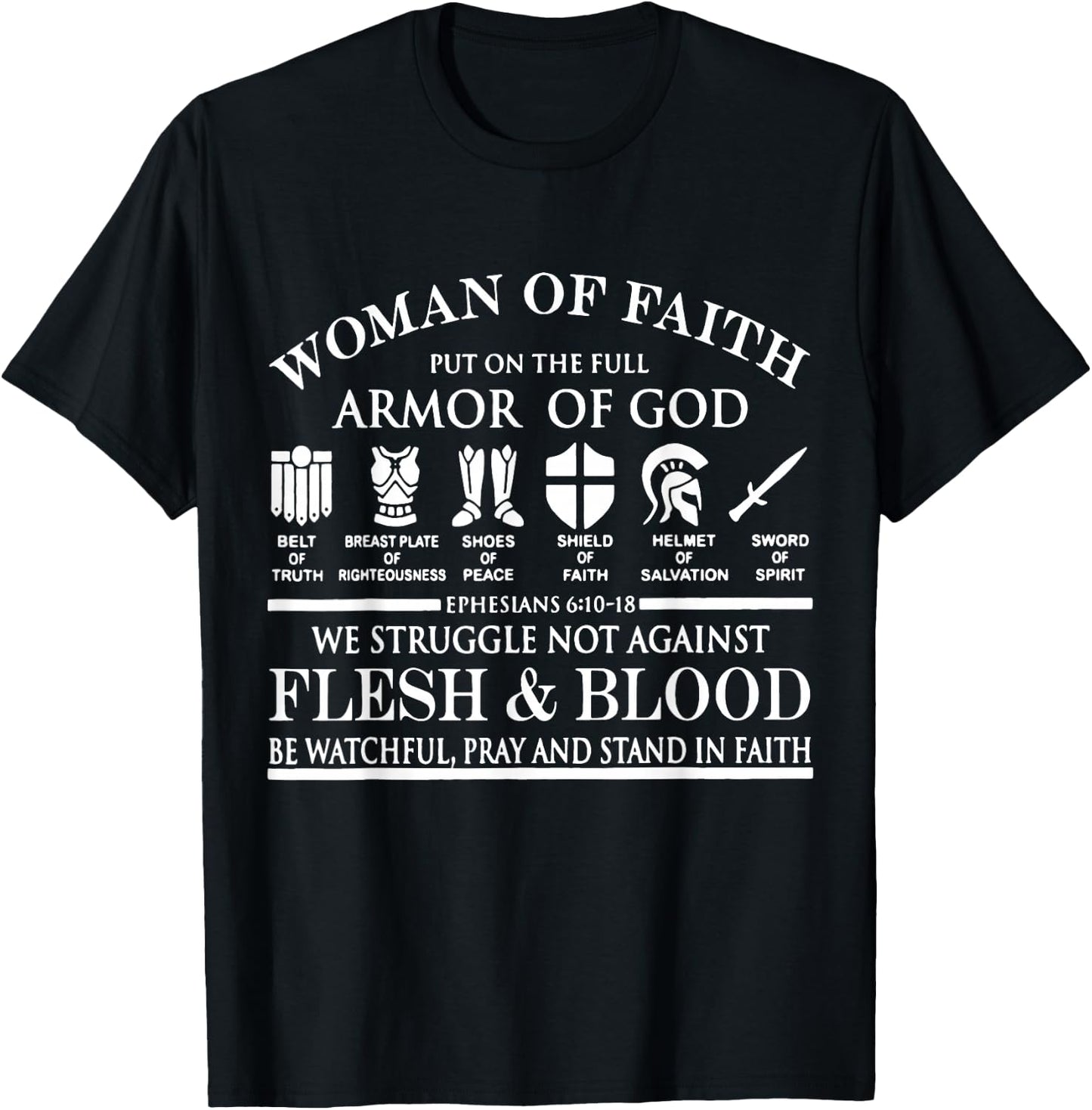 Woman Of Faith Put of the Full Armor of God Christian Knight T-Shirt - T-Shirt | Black