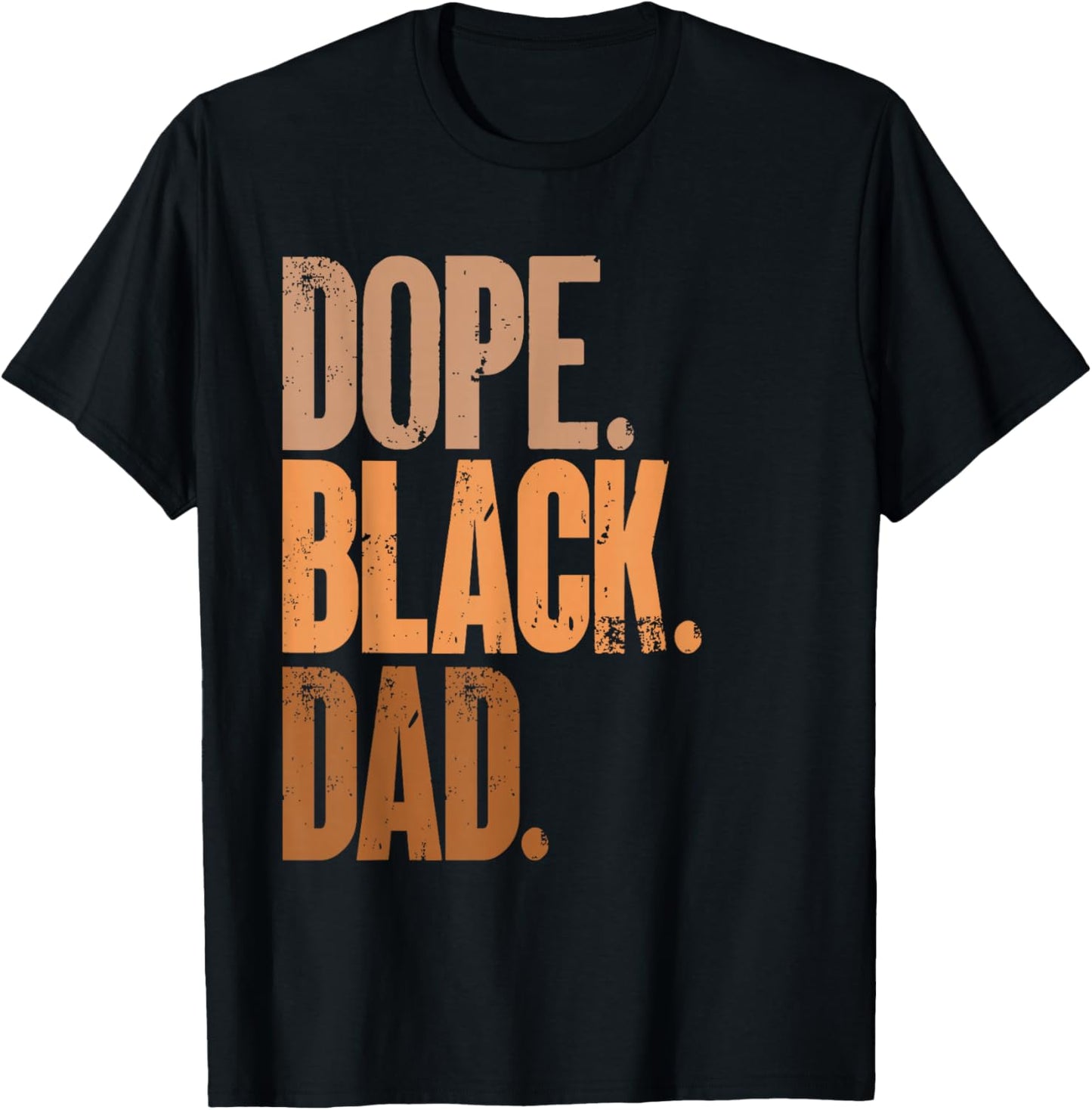 Fathers Day Dope Black Dad Black Dad T-Shirt - T-Shirt | Black
