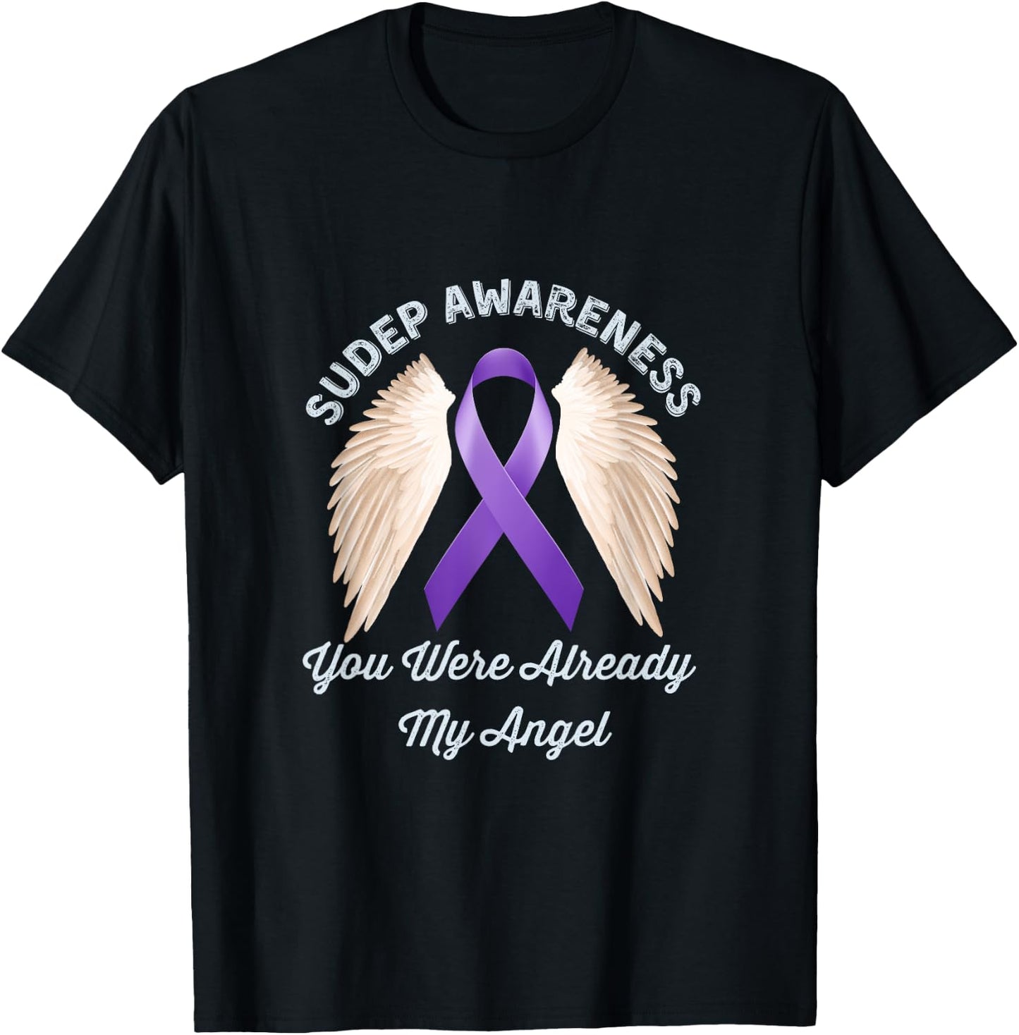 SUDEP Awareness epilepsy you were already angel honor loved T-Shirt - T-Shirt | Black