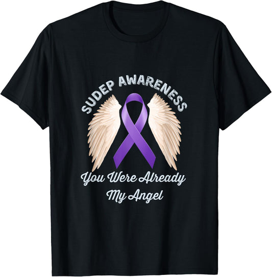 SUDEP Awareness epilepsy you were already angel honor loved T-Shirt - T-Shirt | Black