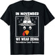 Neuroendocrine Cancer Awareness in November We Wear Zebra T-Shirt - T-Shirt | Black