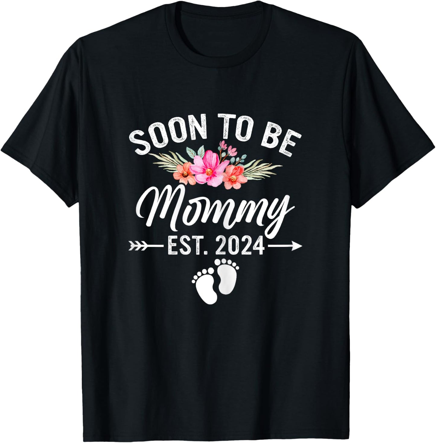 Soon to Be Mommy 2024 Mother's Day First Time Mom Pregnancy T-Shirt - T-Shirt | Black