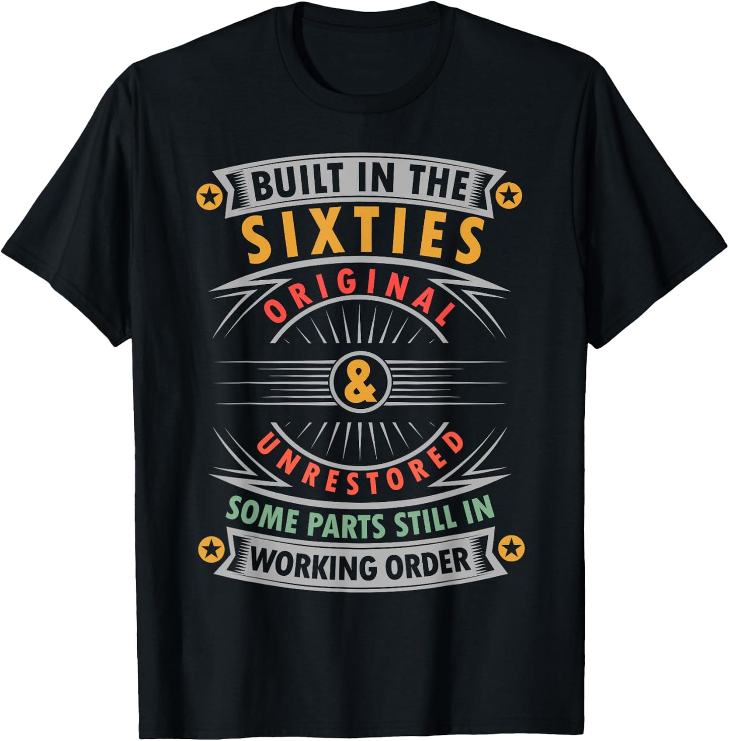 Built In The Sixties Built In The 60s Birthday T-Shirt - T-Shirt | Black