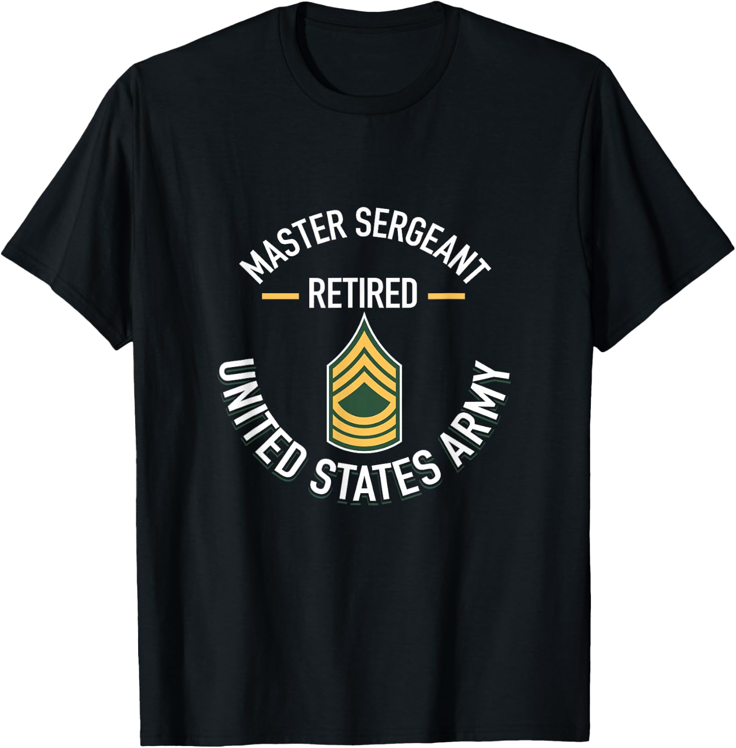 Master Sergeant MSG Retired Army Military Retirement Gifts T-Shirt - T-Shirt | Black