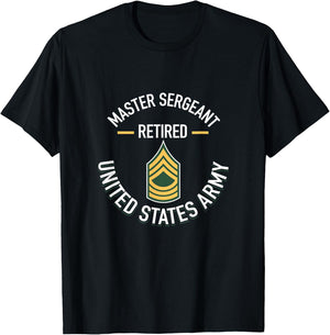 Master Sergeant MSG Retired Army Military Retirement Gifts T-Shirt - T-Shirt | Black