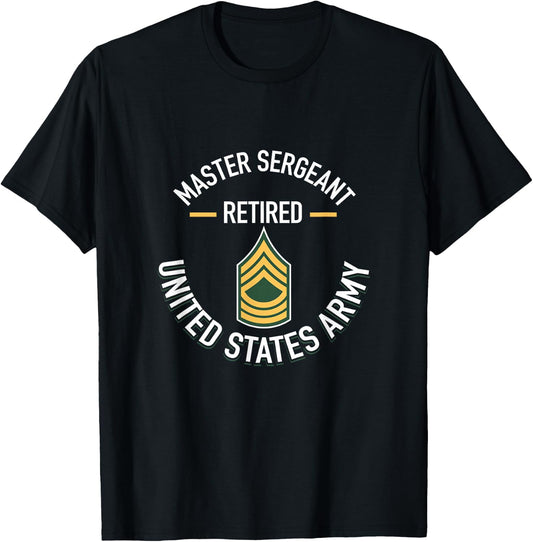 Master Sergeant MSG Retired Army Military Retirement Gifts T-Shirt - T-Shirt | Black