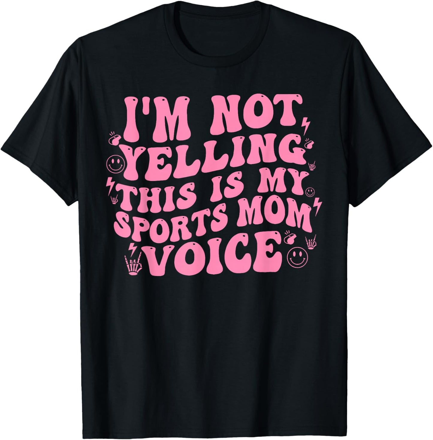 I’m Not Yelling This Is My Normal Sports Mom Voice Funny T-Shirt - T-Shirt | Black