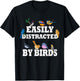 Easily Distracted By Birds Funny Bird Watcher & Birdwatching T-Shirt - T-Shirt | Black