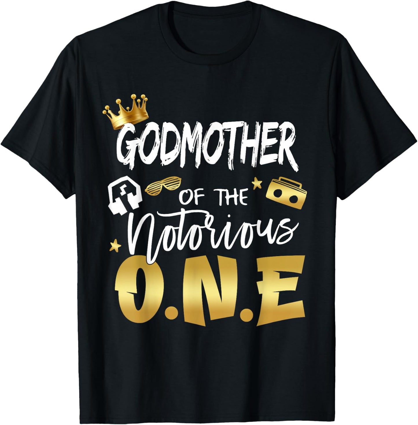 Godmother Of The Notorious One Old School 1st Birthday T-Shirt - T-Shirt | Black