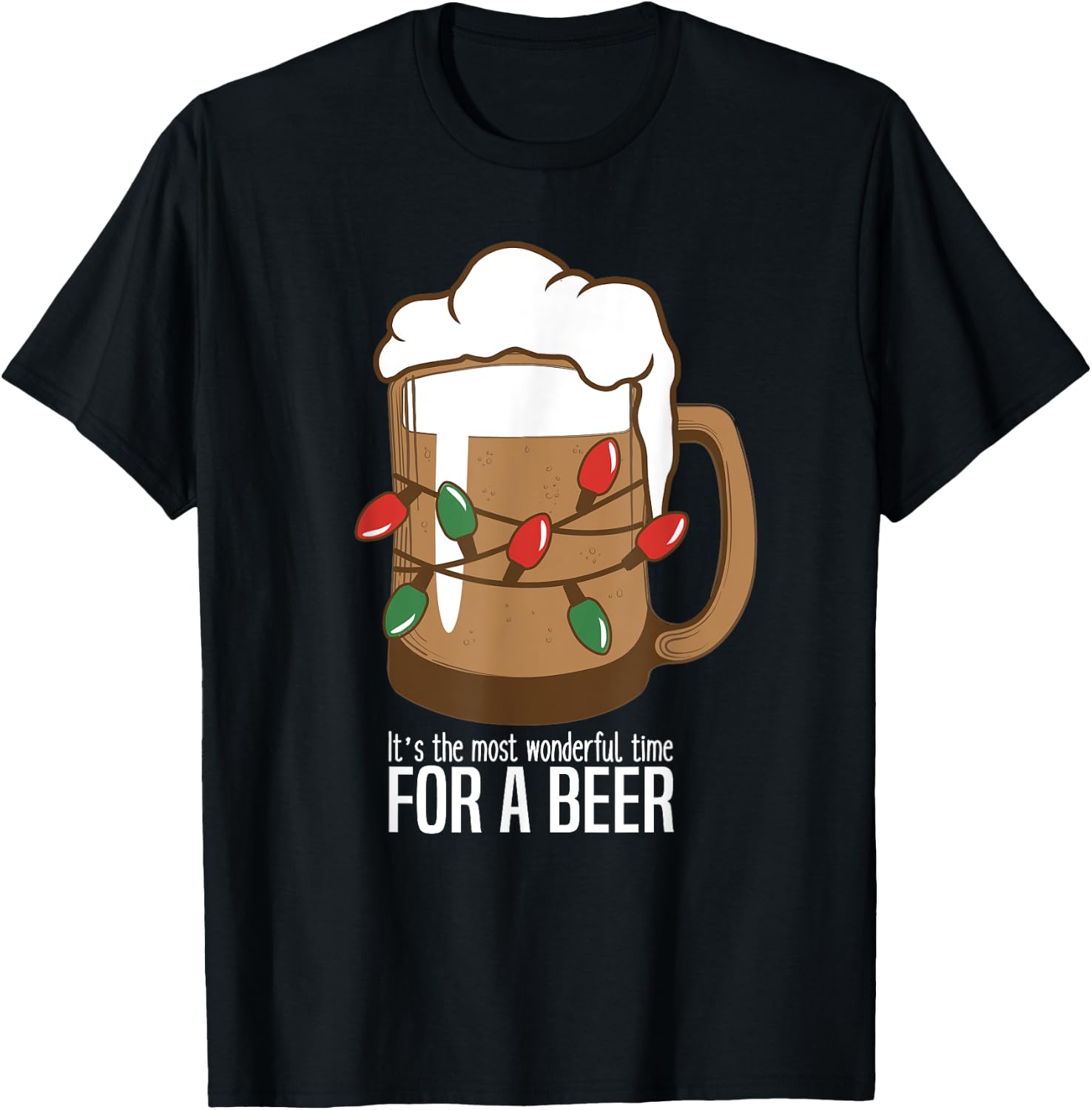 It's The Most Wonderful Time For A Beer Funny Christmas T-Shirt - T-Shirt | Black