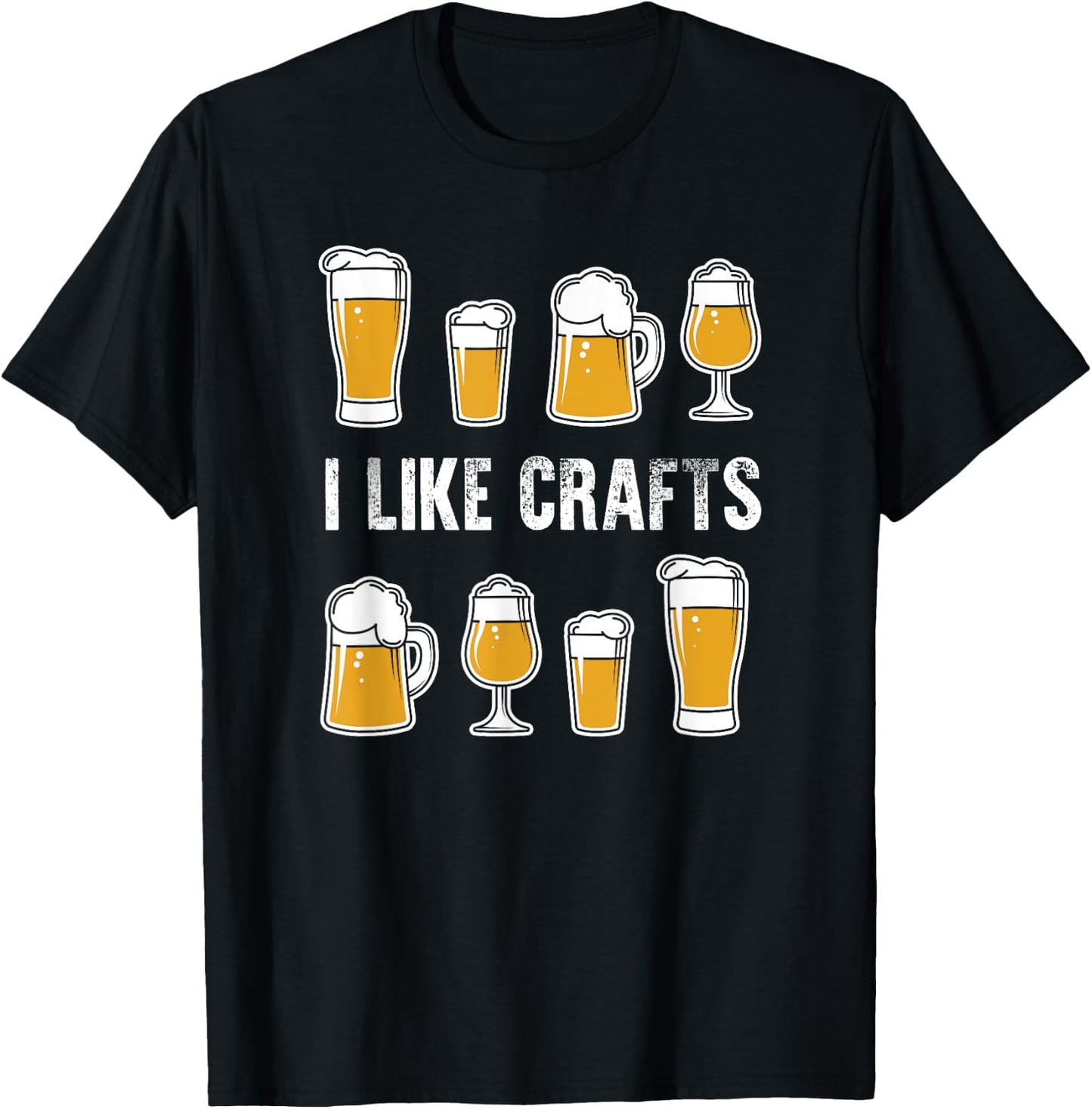 I Like Crafts Funny Beer Drinker T-Shirt - T-Shirt | Black
