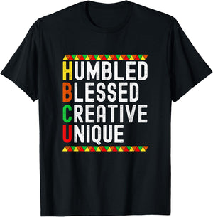 HBCU Humbled Blessed Creative Unique Black History Month T-Shirt - T-Shirt | Black