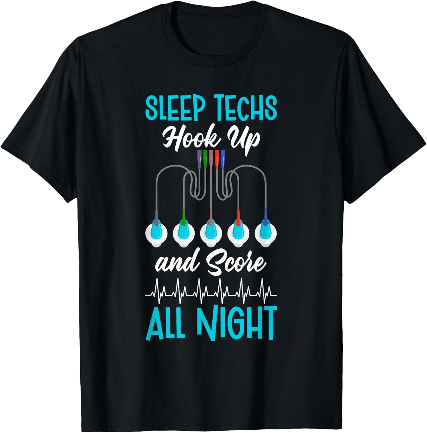 Sleep Tech Funny Sleep Technologist - -Adults, Black, Small, Short Sleeve, , Classic Fit, Modern, Fun, Casual, 1 Count T-Shirt - T-Shirt | Black