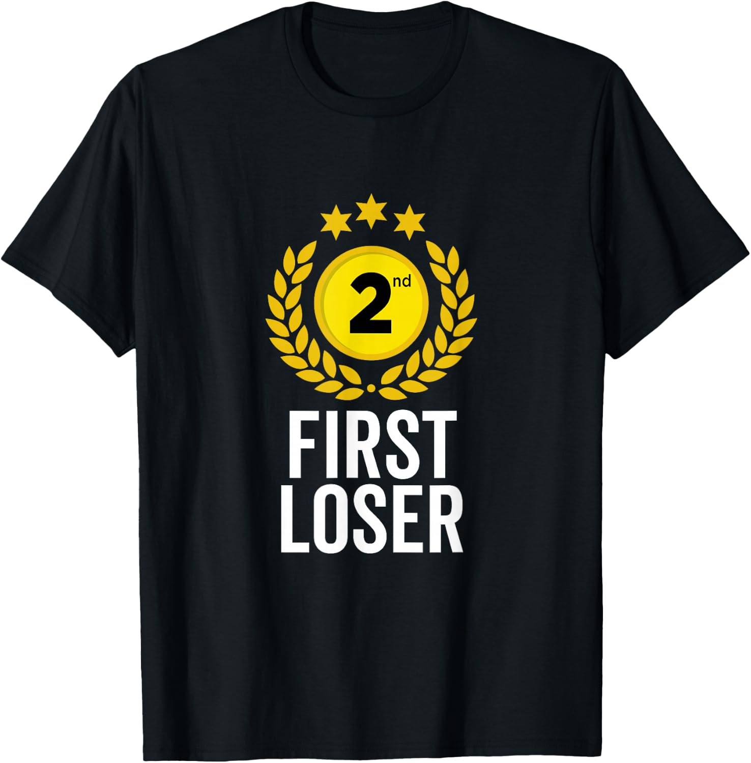 2nd Place First Loser Funny Second Place Trophy T-Shirt - T-Shirt | Black