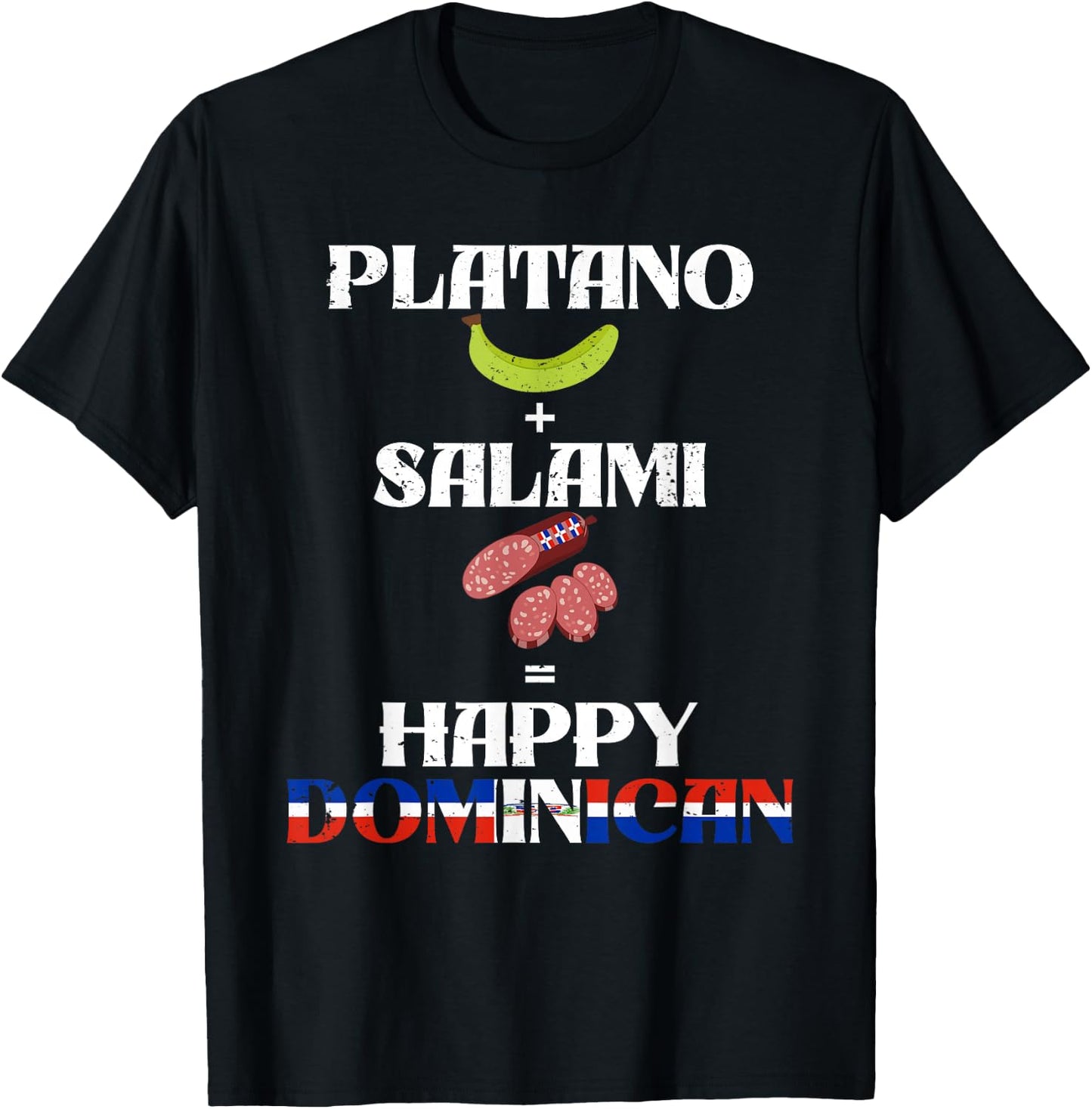 Fun dominican platano + salami happy dominican republic joke T-Shirt - T-Shirt | Black