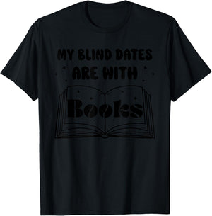 Blind Date With A Book Romance Reader Book Lover Women T-Shirt - T-Shirt | Black