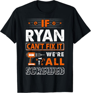 If Ryan Can't Fix It We Are All Screwed T-Shirt - T-Shirt | Black