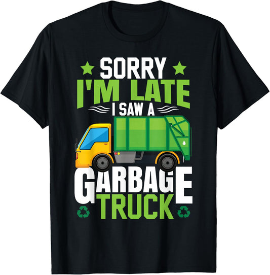 Garbage Truck I Saw A Garbage Truck T-Shirt - T-Shirt | Black