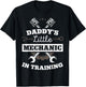 Daddy's Little Mechanic In Training Auto Repairman Dad T-Shirt - T-Shirt | Black
