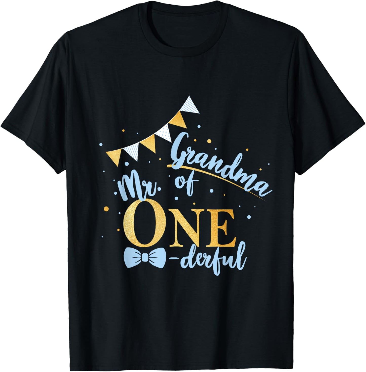 Grandma Of Mr One-derful Party Blue-Gold Boy 1st Birthday T-Shirt - T-Shirt | Black
