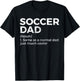 Funny Soccer Dad Definition T-Shirt - T-Shirt | Black