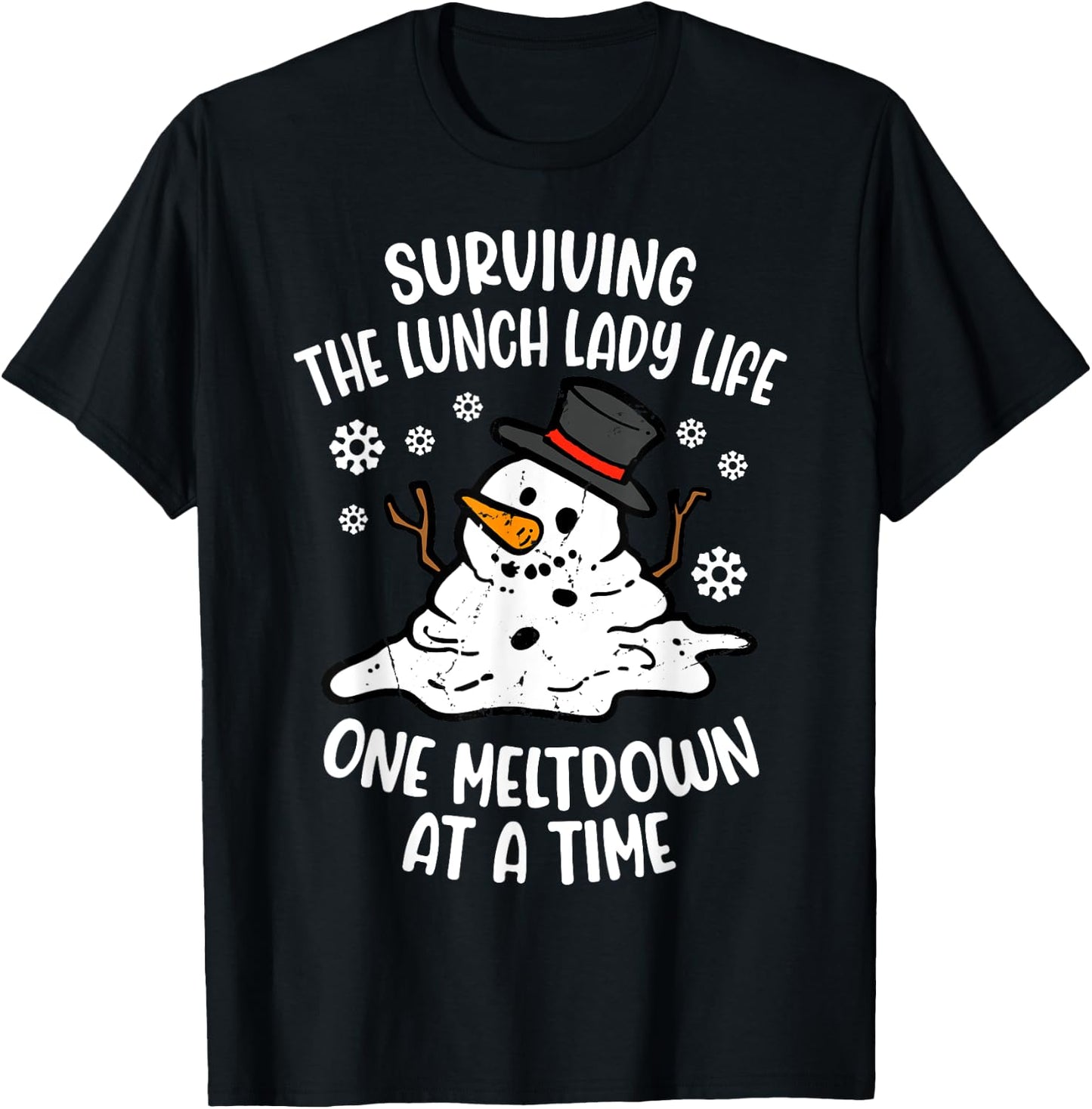 Surviving Lunch Lady Life One Meltdown At A Time T-Shirt - T-Shirt | Black