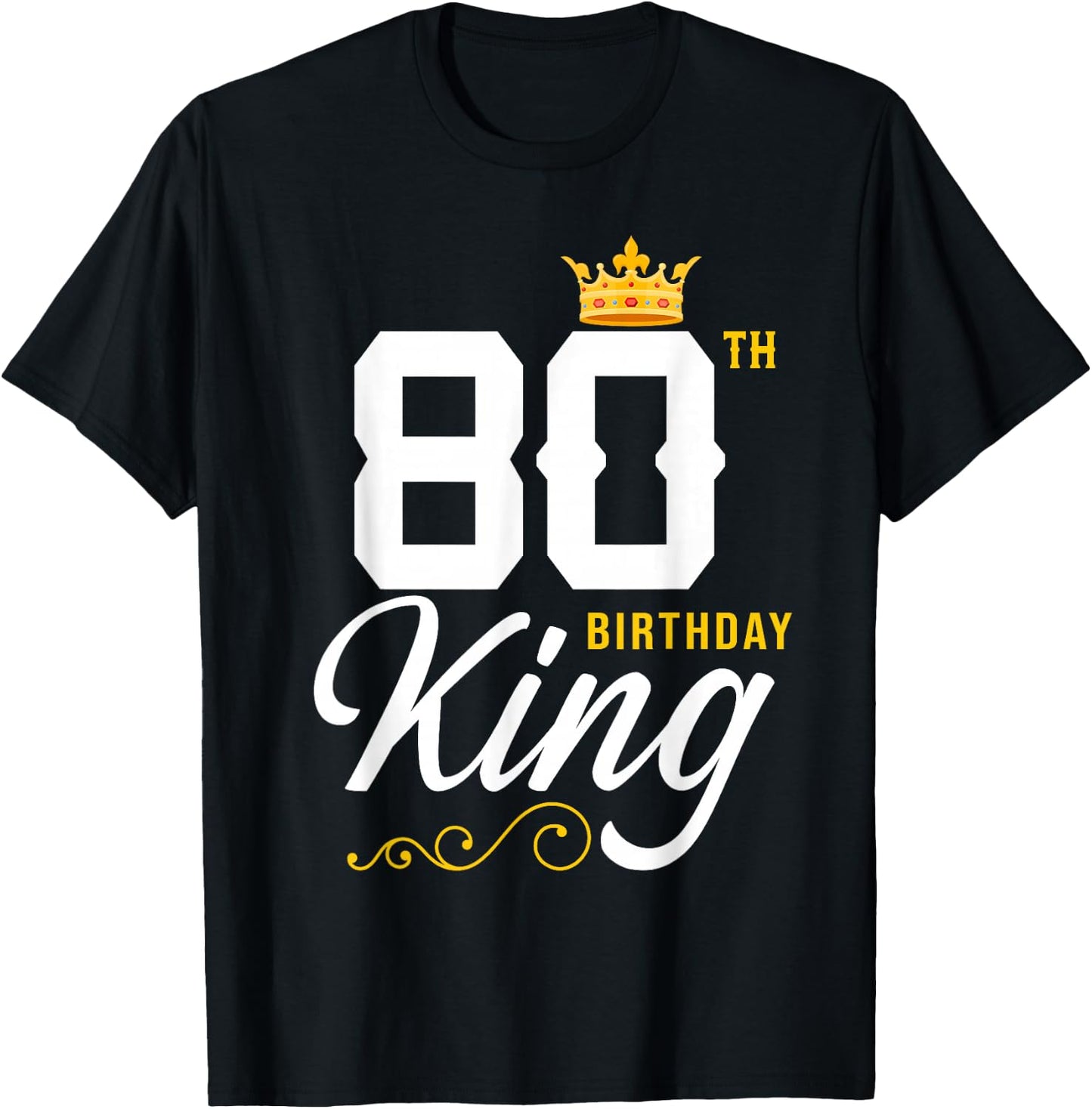 80 Year Old Birthday Husband 80th Birthday King Classic T-Shirt - T-Shirt | Black