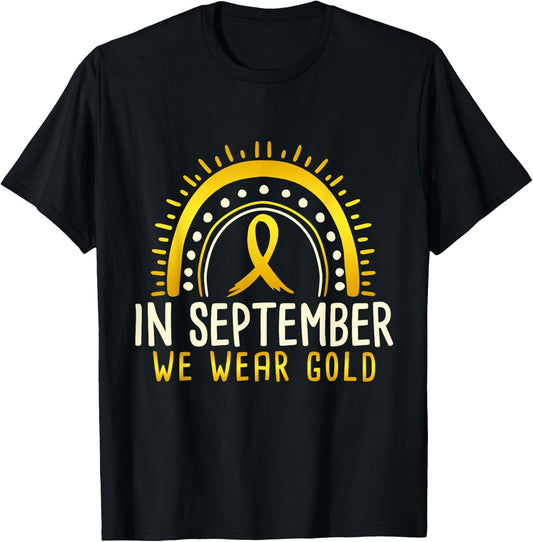 In September We Wear Gold Childhood Cancer Awareness T-Shirt - T-Shirt | Black