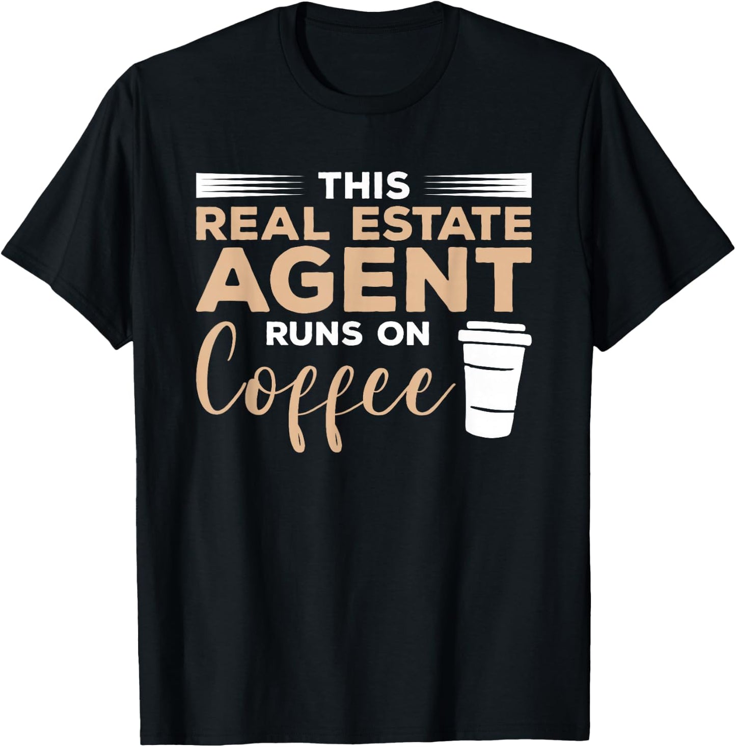 This Real Estate Agent Runs On Coffee Broker Realtor T-Shirt - T-Shirt | Black