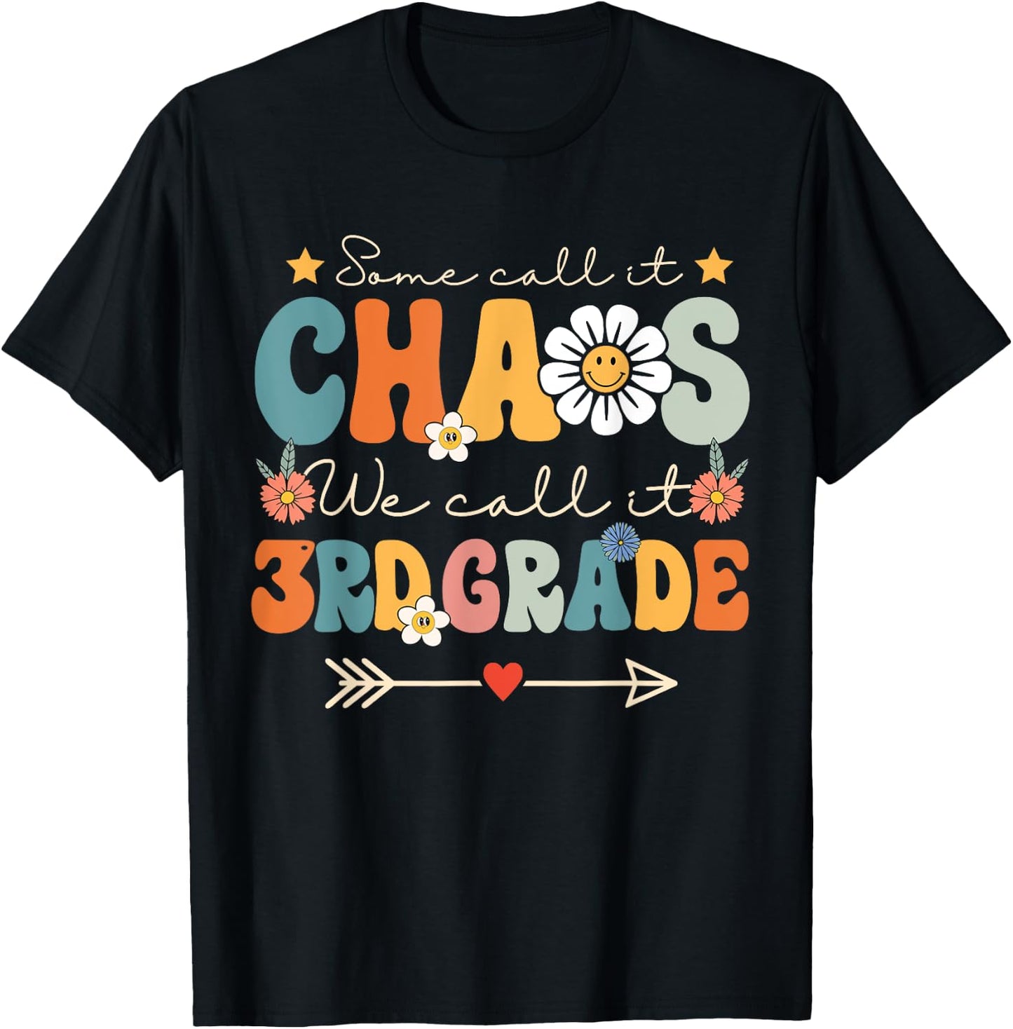 Some Call It Chaos We Call It 3rd Grade Third Grade Teachers Men Women Kids T-Shirt - T-Shirt | Black