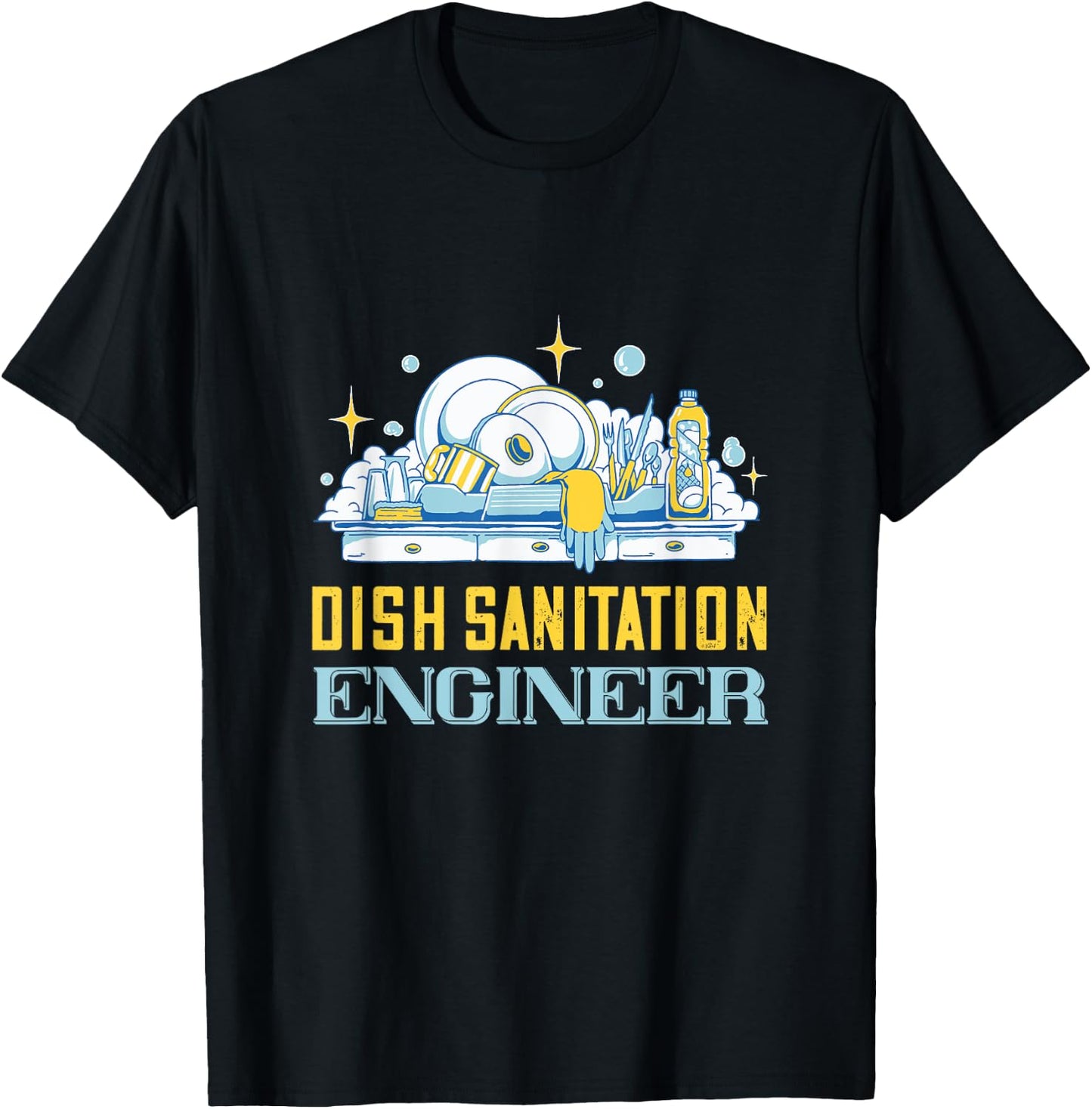 Dishwasher Dish Sanitation Engineer Dish Washing Dishwashing T-Shirt - T-Shirt | Black