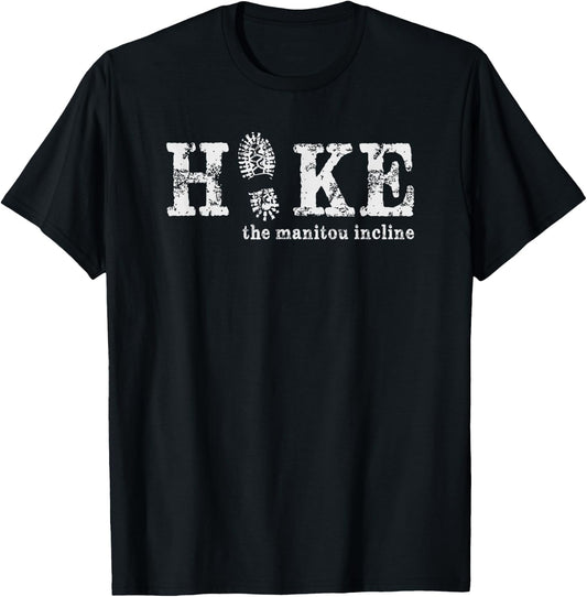Hike the Manitou Incline - Pike National Forest Colorado T-Shirt - T-Shirt | Black