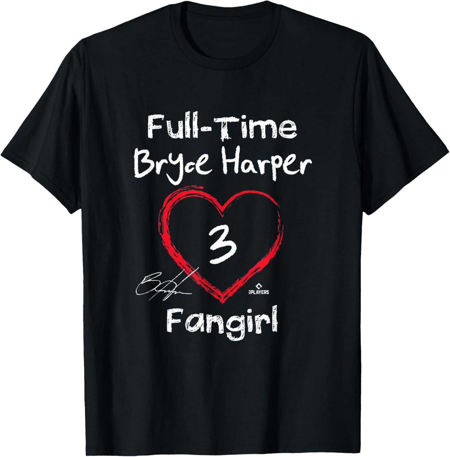 Full-time Fangirl Bryce Harper Philadelphia MLBPA T-Shirt - T-Shirt | Black