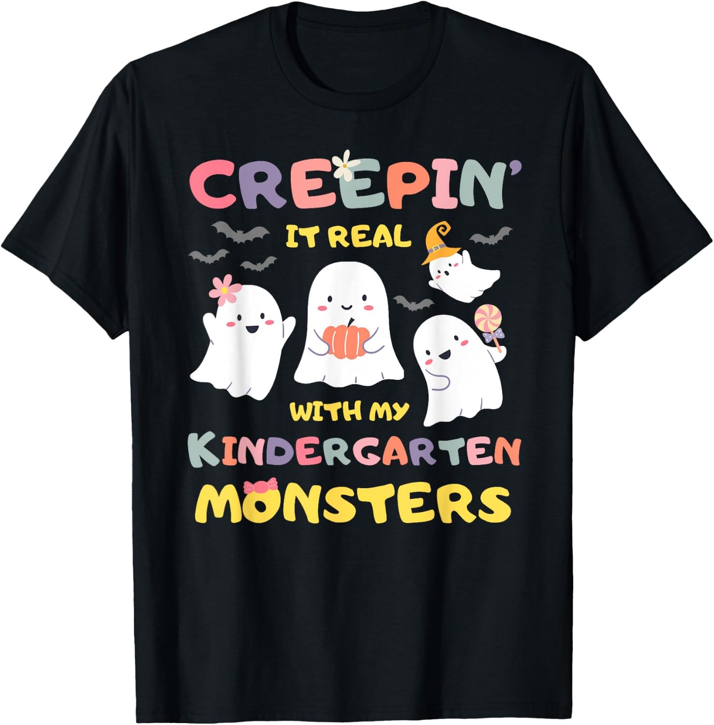 Creepin It Real With Kindergarten Monsters Halloween Teacher T-Shirt - T-Shirt | Black