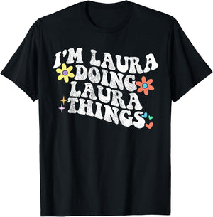 Retro Groovy Im LAURA Doing LAURA Things Funny Mother's Day T-Shirt - T-Shirt | Black