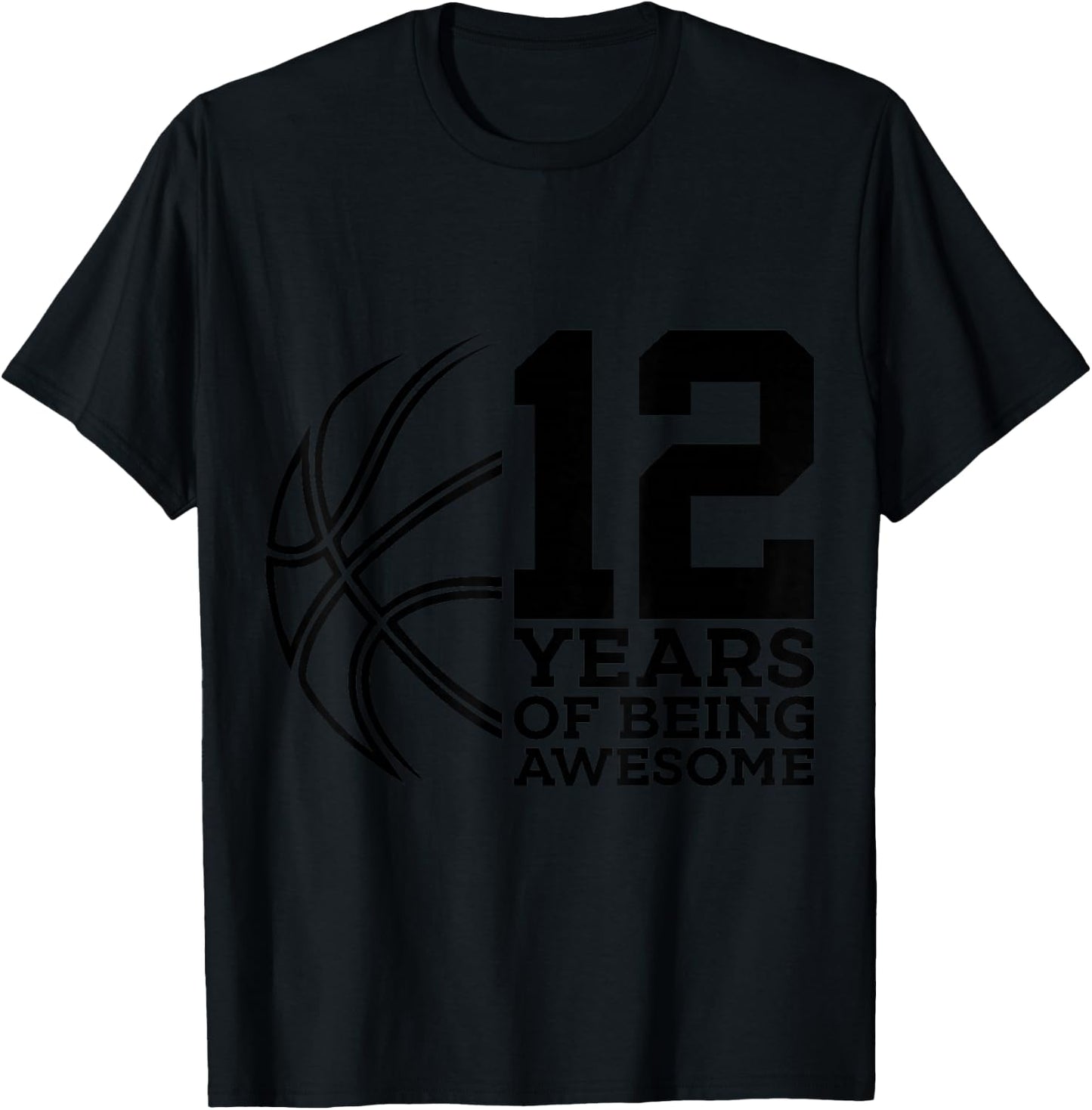 12 Years of Being Awesome Basketball 12th Birthday T-Shirt - T-Shirt | Black