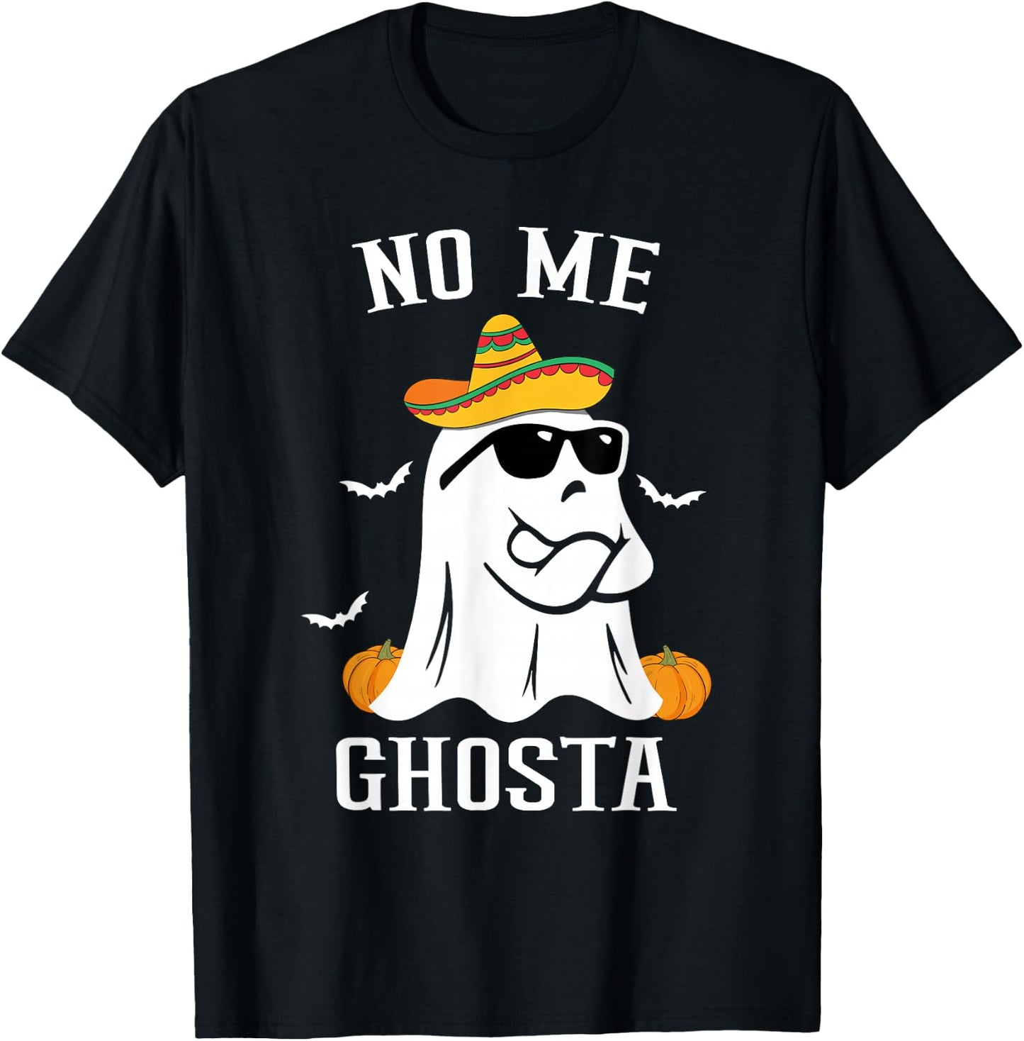 No Me Ghosta Funny Mexican Halloween Ghost T-Shirt - T-Shirt | Black