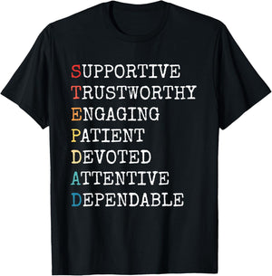 Stepdad Acronym Step Dad Stepfather Family Father's Day T-Shirt - T-Shirt | Black