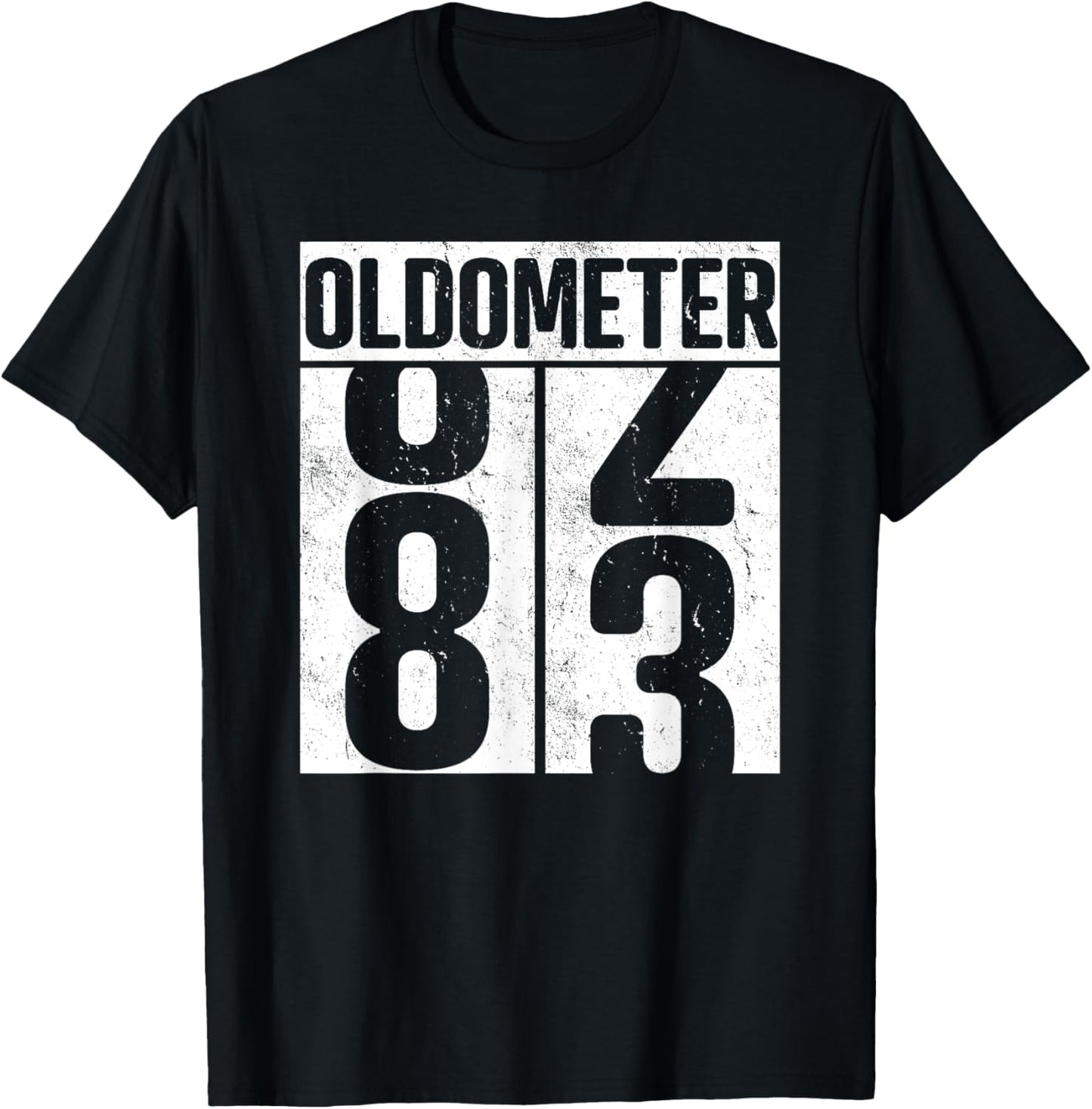 Oldometer 83 - 83rd Birthday Oldometer T-Shirt - T-Shirt | Black