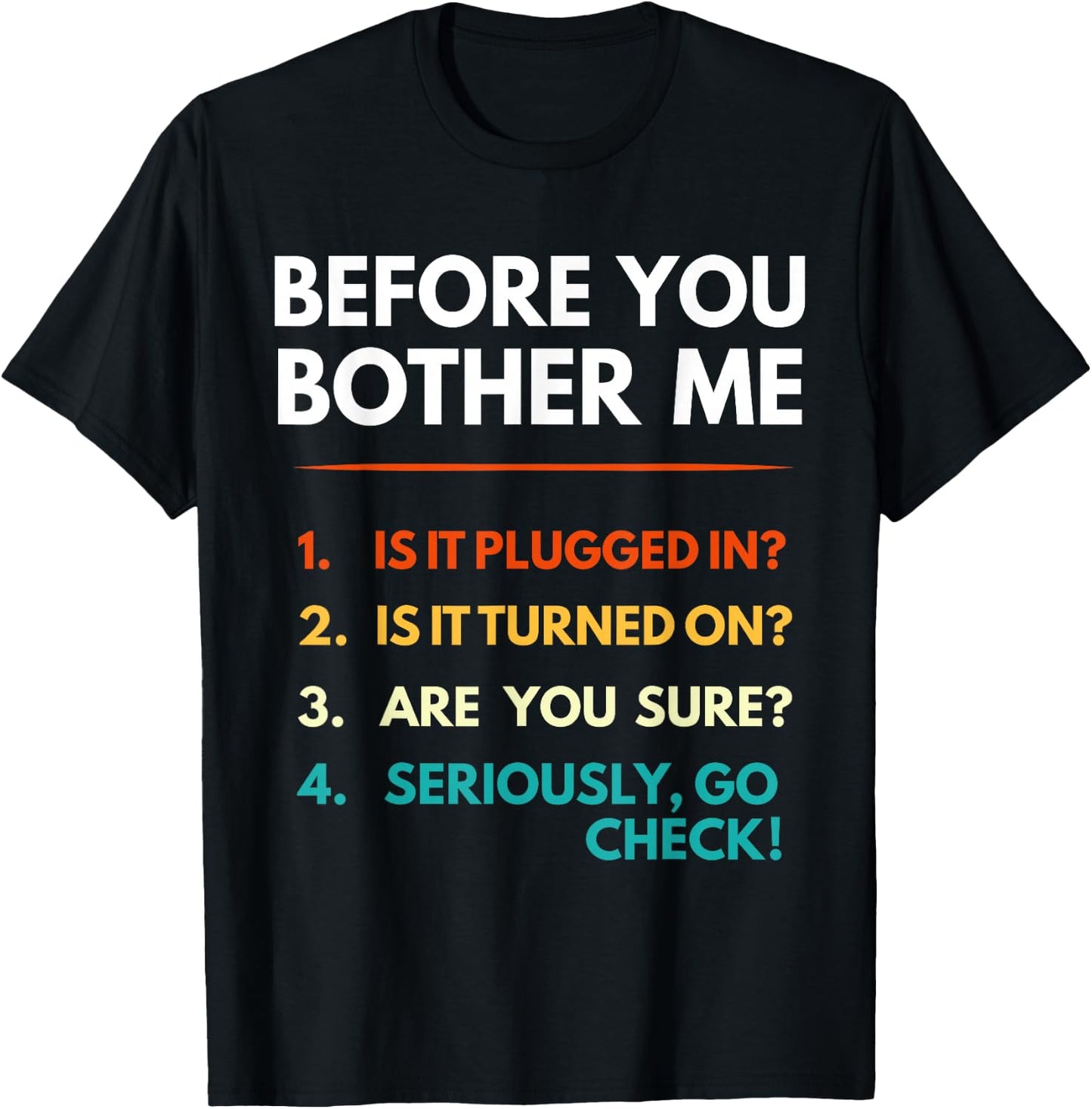 It Support Checklist Funny Office Computer Helpdesk Tech Guy T-Shirt - T-Shirt | Black