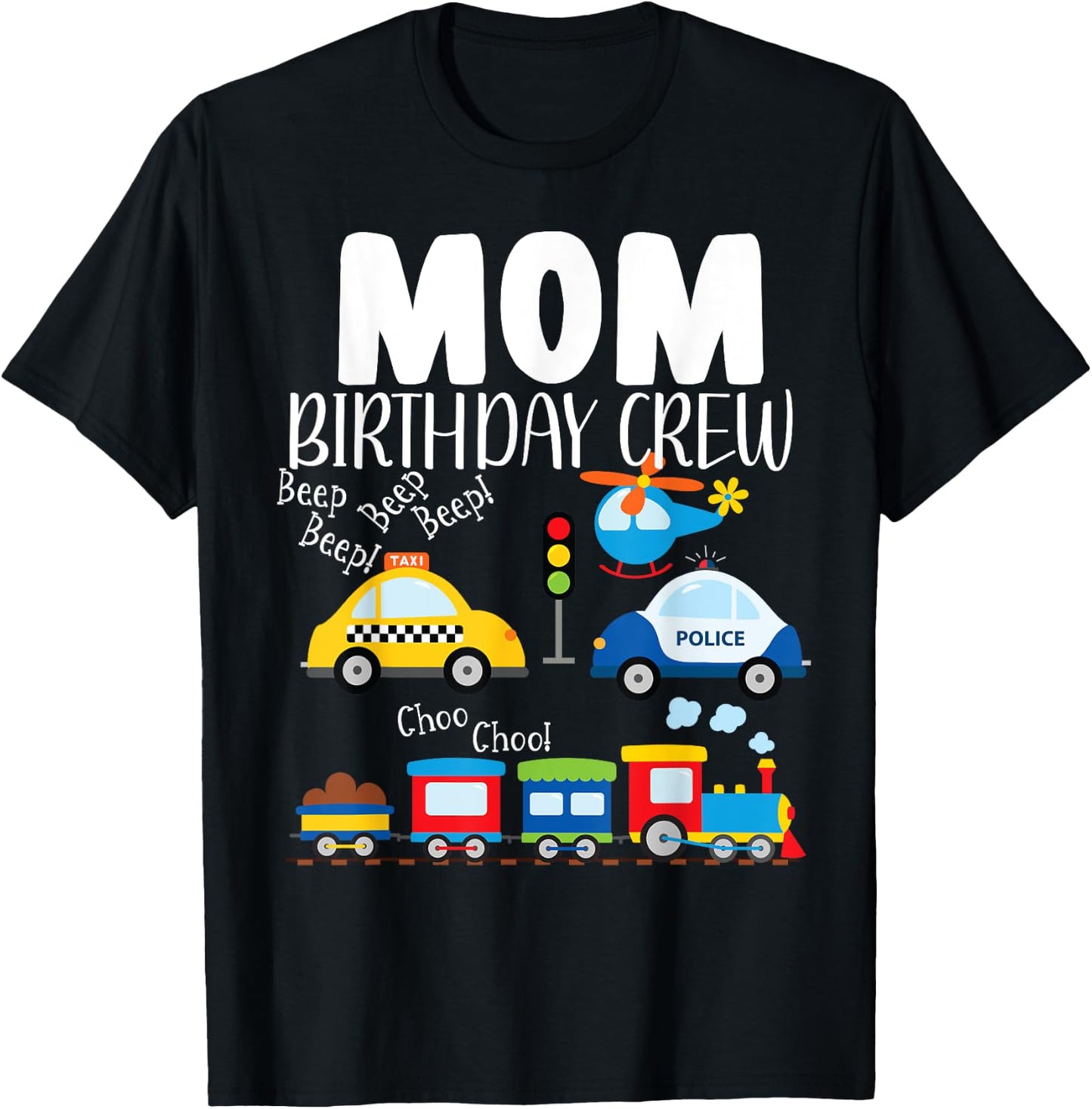 Mom Birthday Crew Trucks Train Birthday Party Toddler Bday T-Shirt - T-Shirt | Black