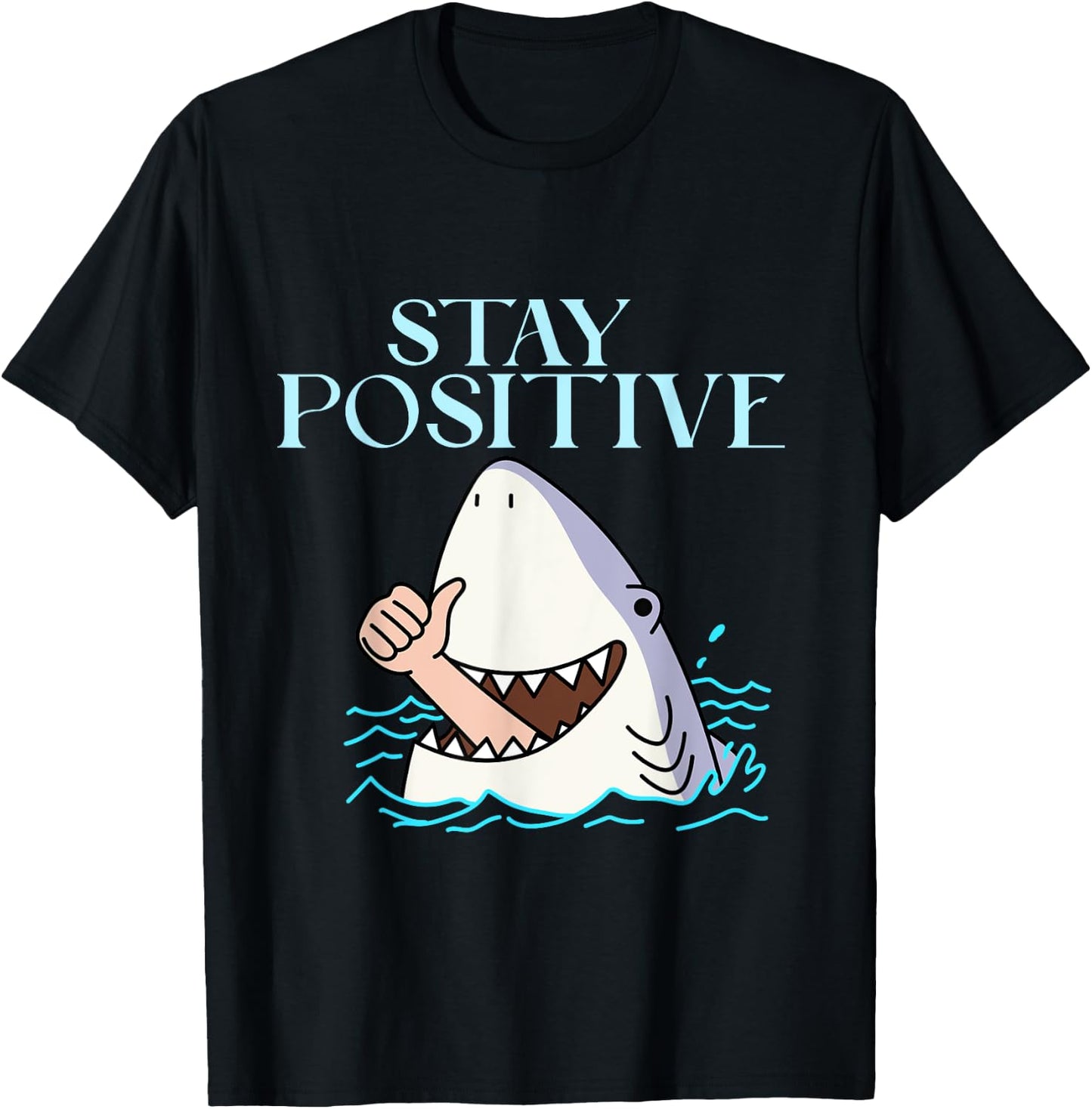 Stay Positive Funny Shark Cute Shark Thumbs Up Family T-Shirt - T-Shirt | Black
