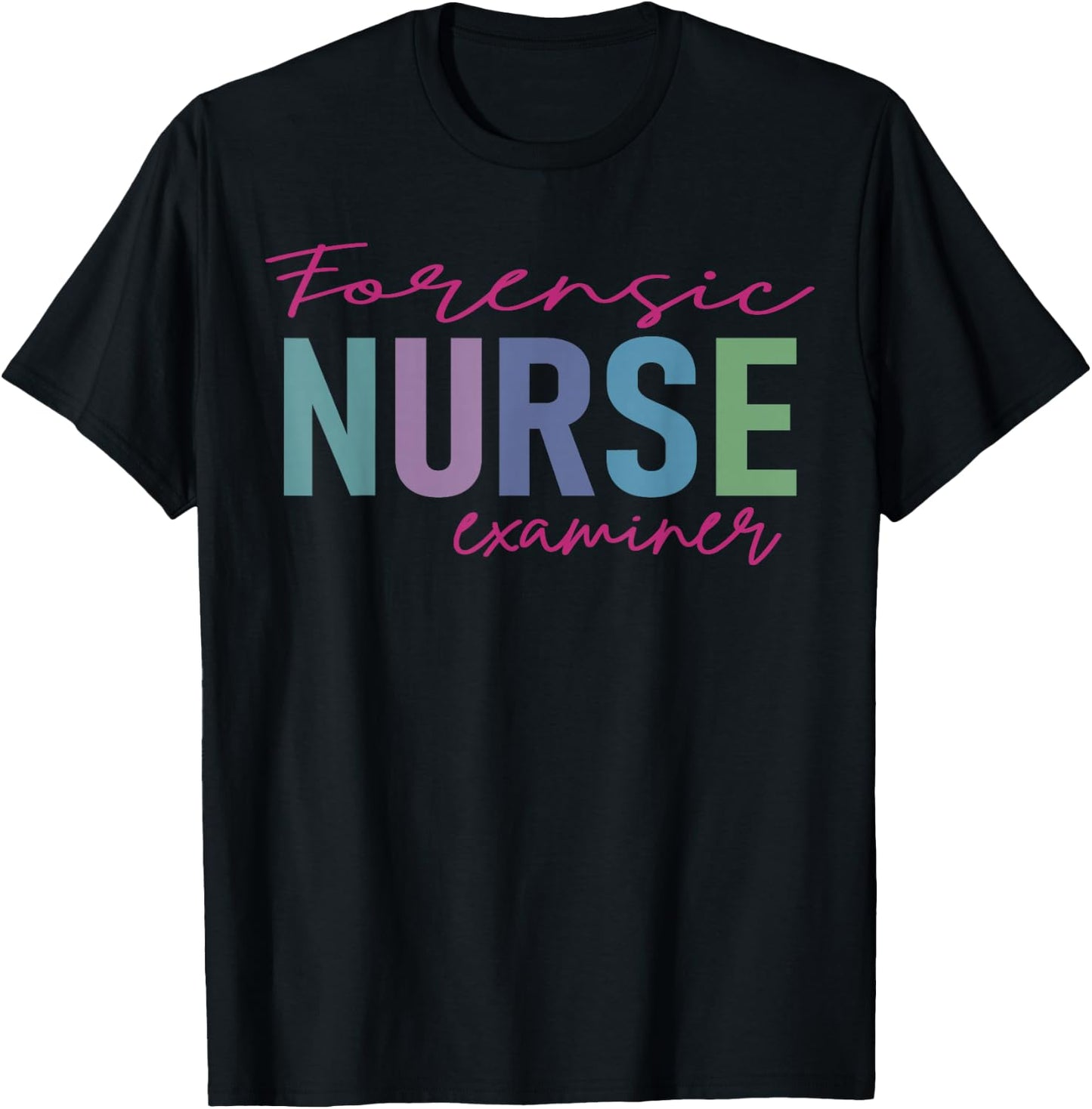 Forensic Nurse Examiner T-Shirt - T-Shirt | Black
