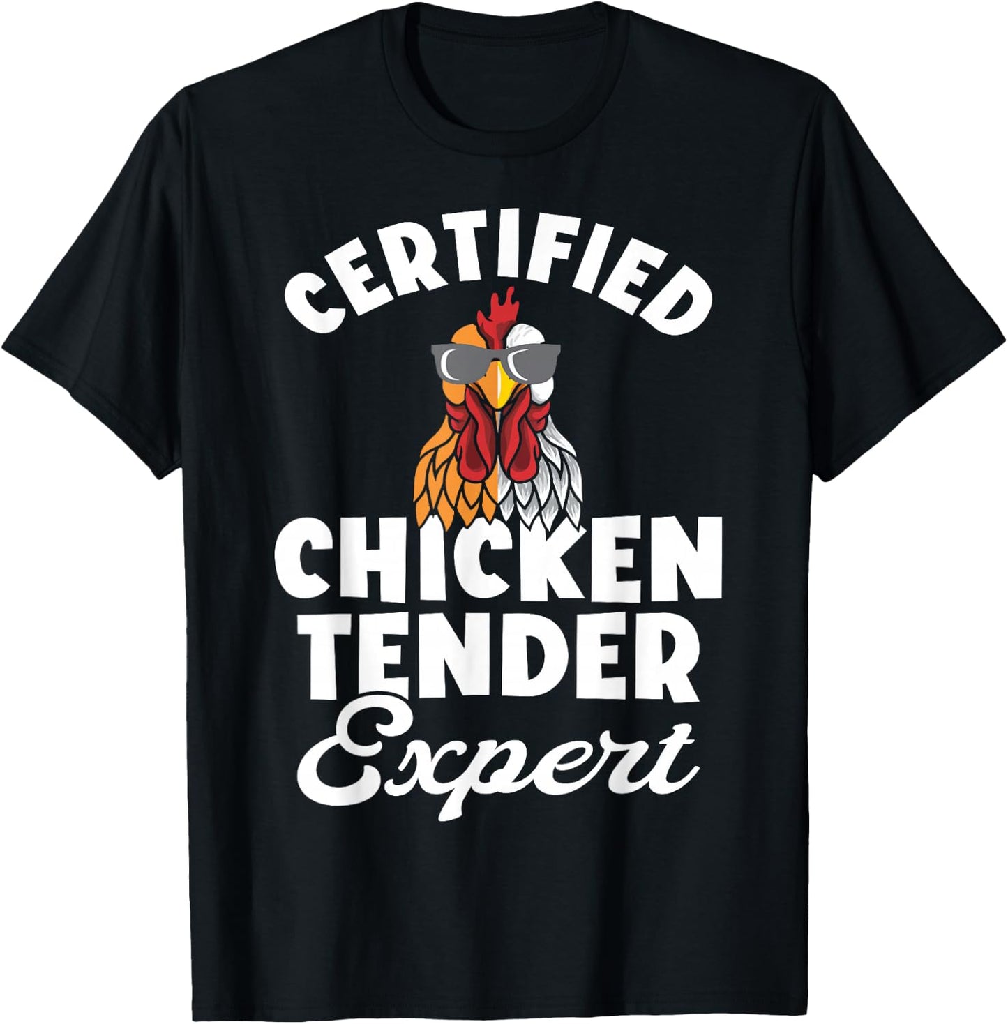 Chicken Tender Certified Chicken Expert T-Shirt - T-Shirt | Black