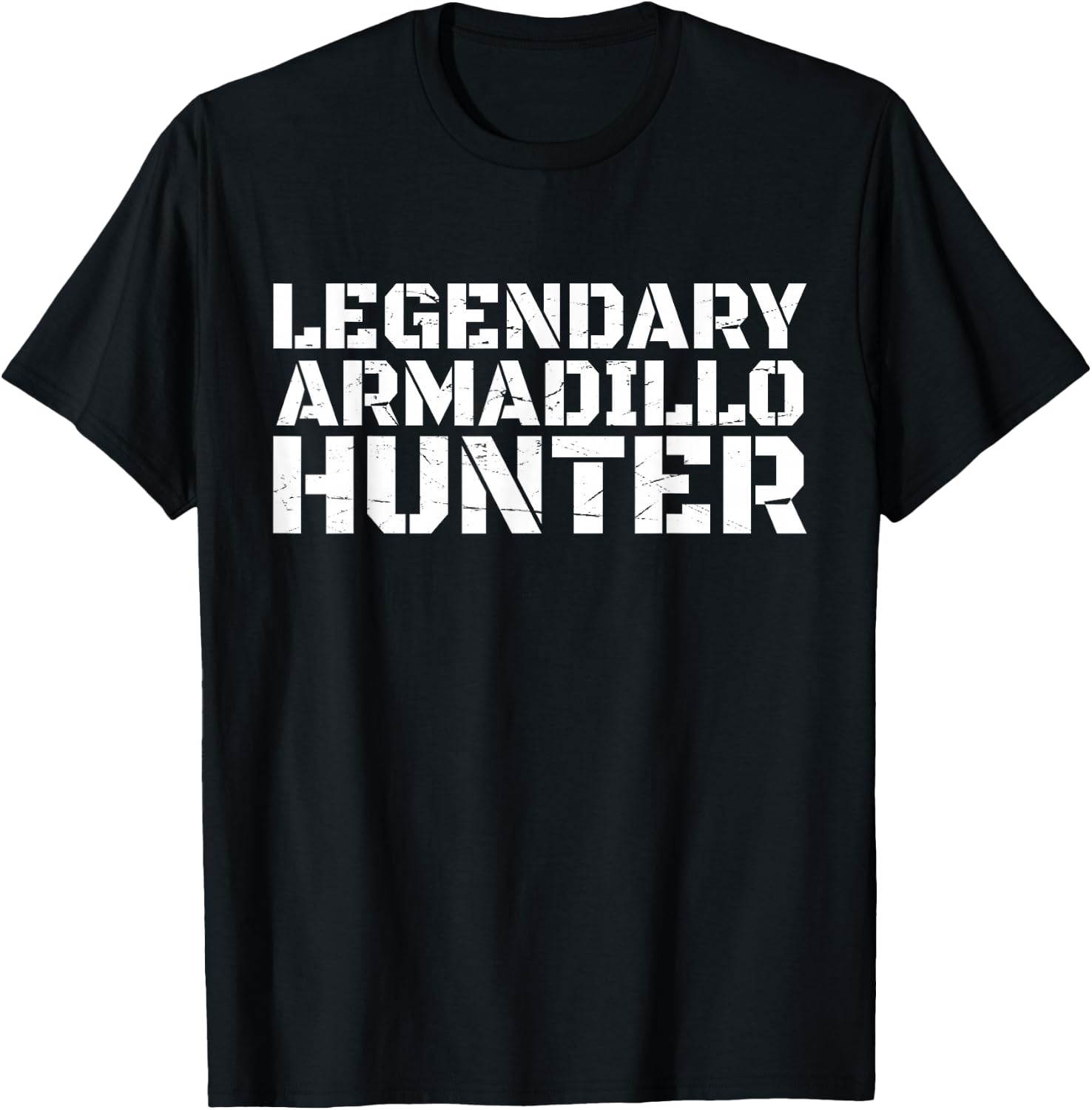 LEGENDARY ARMADILLO HUNTER Funny Hunting Wildlife T-Shirt - T-Shirt | Black