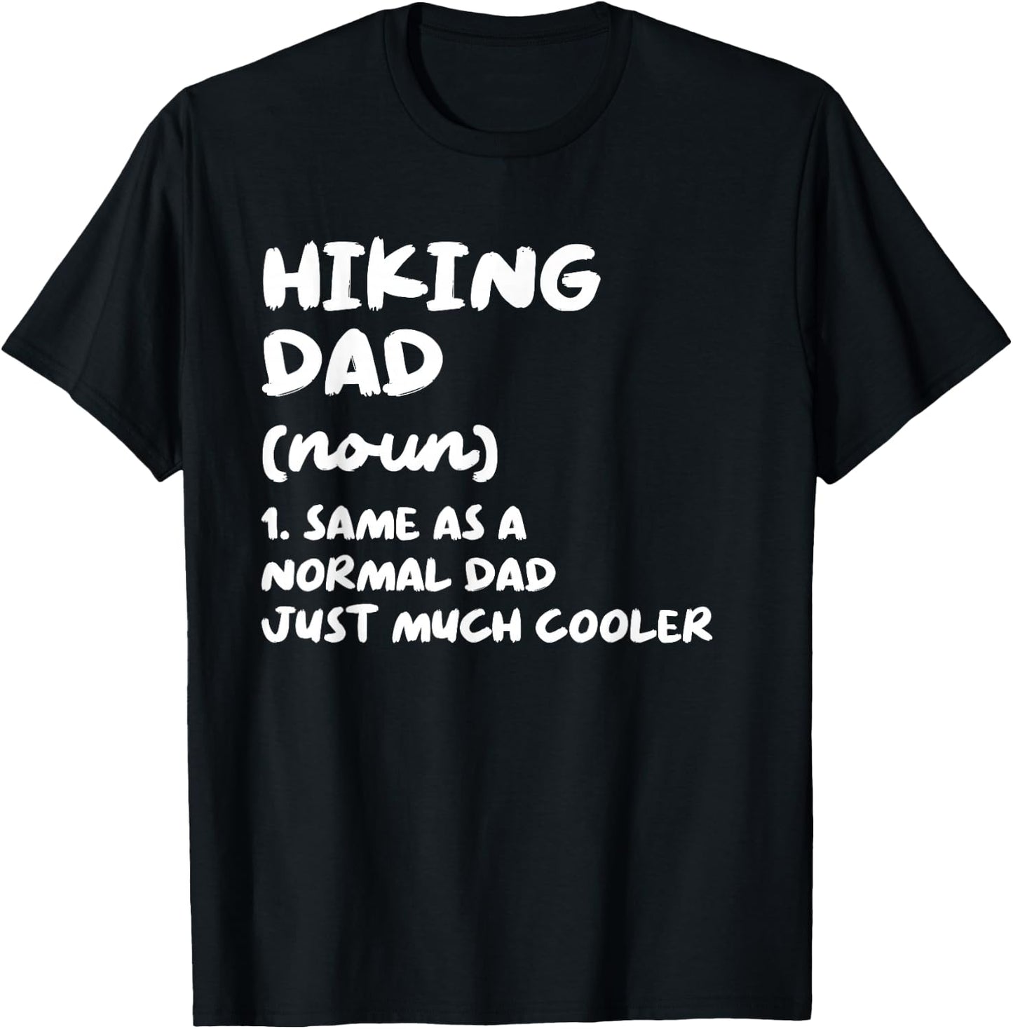 Hiking Dad Definition Funny Hiker T-Shirt - T-Shirt | Black