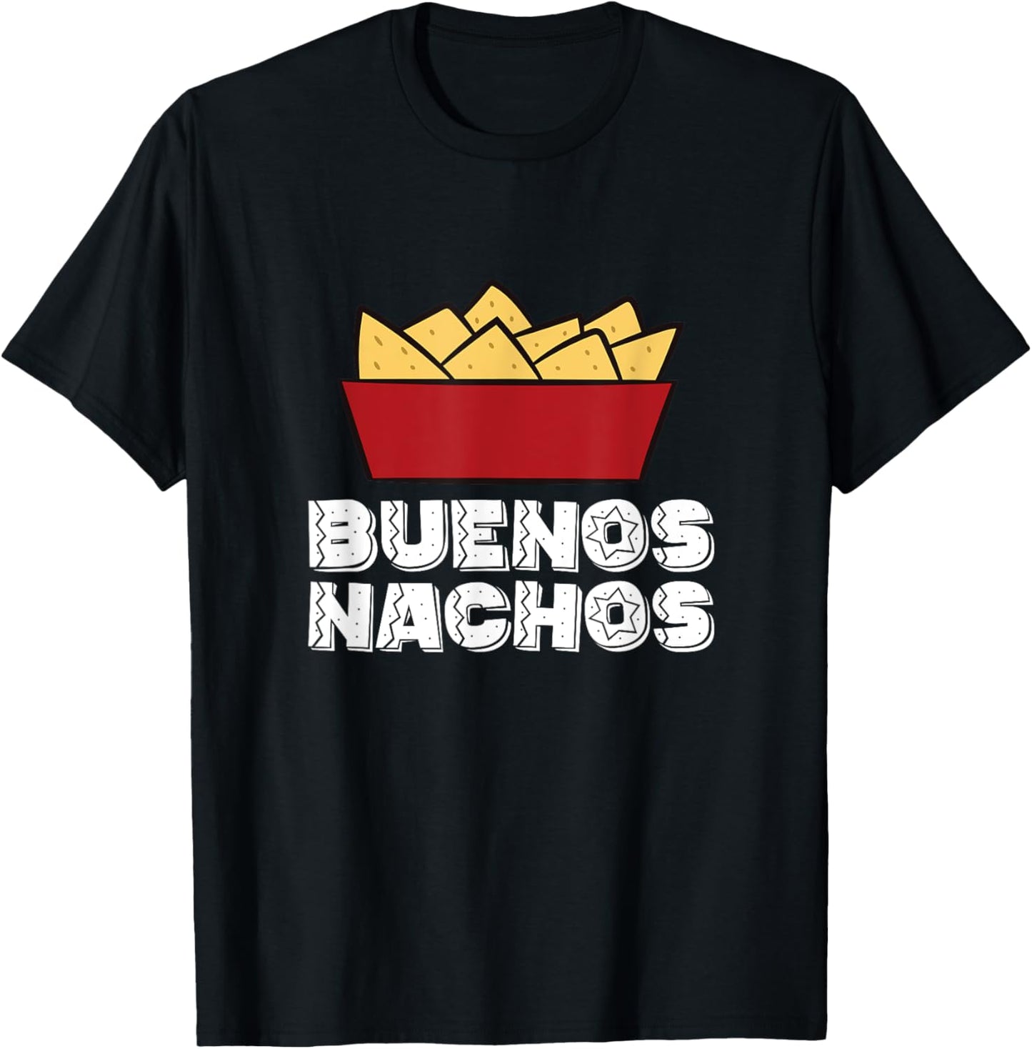 Buenos Nachos - Nacho Mexico Fast Food Funny Nachos T-Shirt - T-Shirt | Black