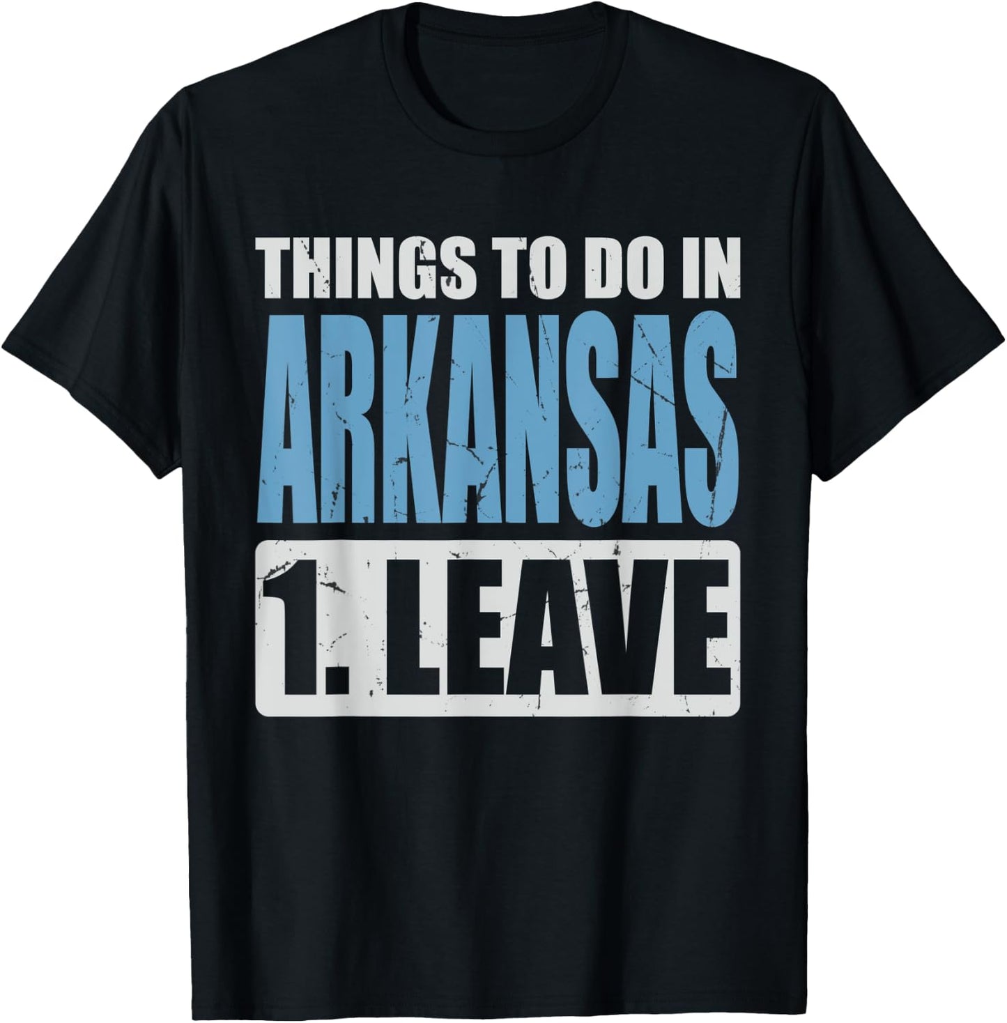Arkansas Meme - Things To Do in Arkansas T-Shirt - T-Shirt | Black